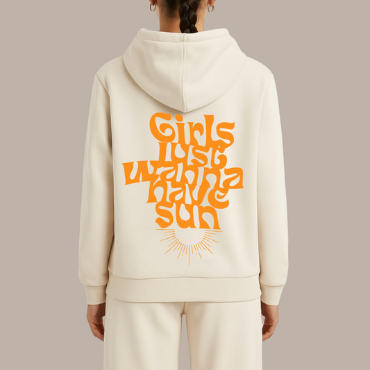 Hoodie - Girls just wanna have sun